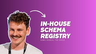In-House Schema Registry - The Good the Bad and the Ugly - Kamil Kisiela, The Guild