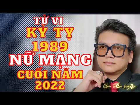 Video TỬ VI NỮ KỶ TỴ 6 THÁNG CUỐI NĂM 2022 NHƯ THẾ NÀO?|Chú... - youtube