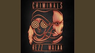 Rezz - Criminals (feat. Malaa) (slowed + reverb)