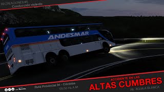 Accidente en las Altas Cumbres | Accidente de Andesmar - 2018 | Recreación