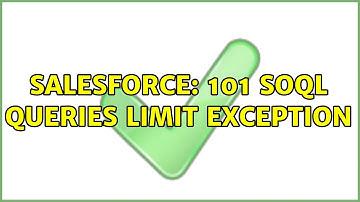 Salesforce: 101 SOQL Queries Limit Exception (3 Solutions!!)