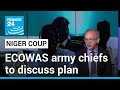 Niger coup: ECOWAS army chiefs to discuss plan for potential intervention • FRANCE 24 English