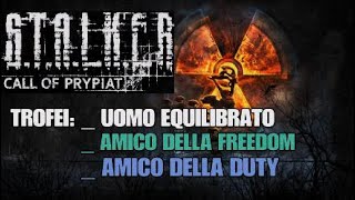 S.T.A.L.K.E.R.: Call of Prypiat - Trofei: Uomo equilibrato. Amico della Freedom. Amico della Duty.