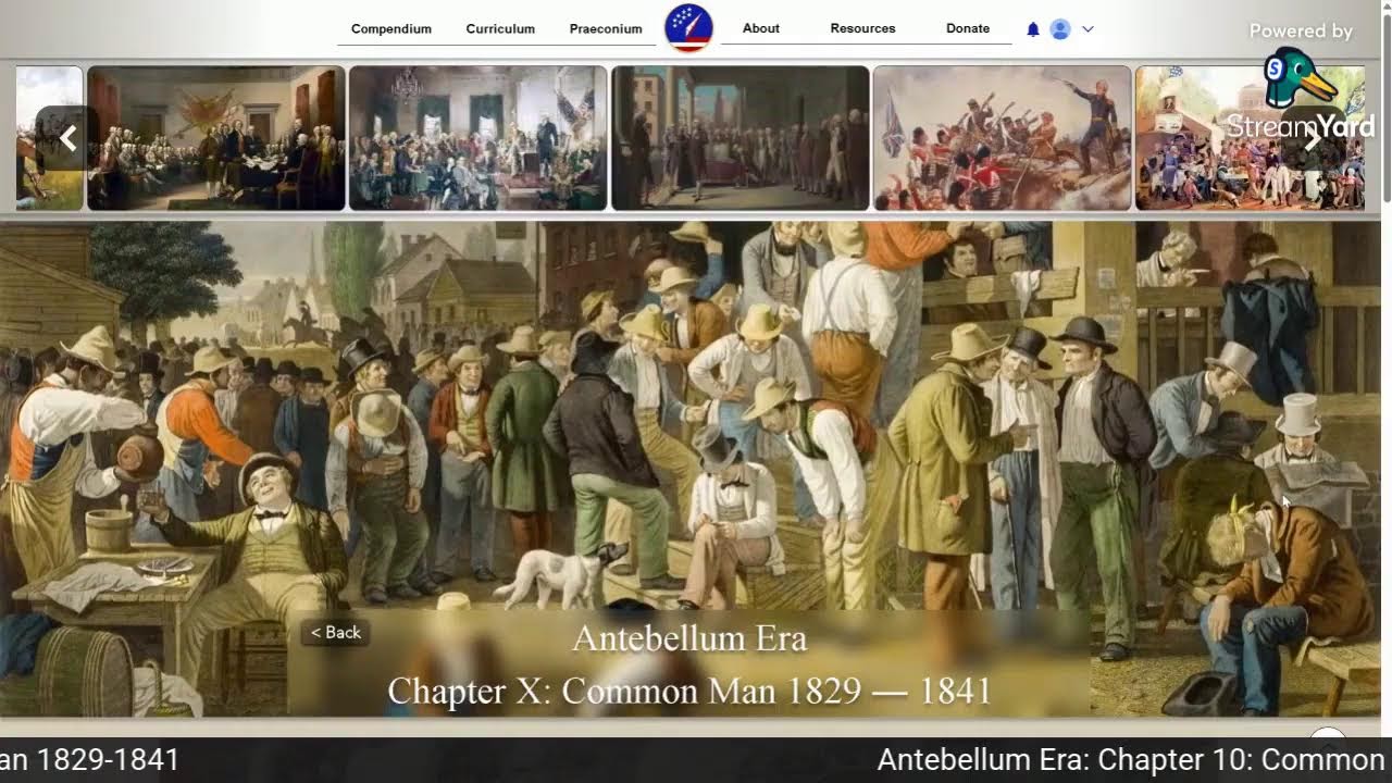 Antebellum Era: Chapter 10: Common Man 1829-1841