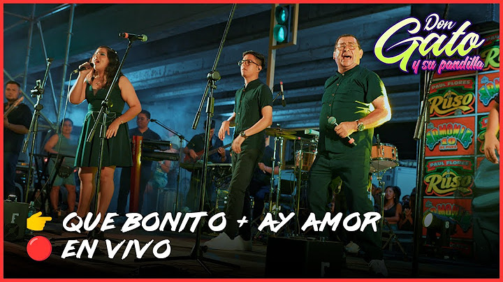 Que Bonito + Ay Amor (Cover Son del Duke) | Don Gato y Su Pandilla en Vivo - Piura 2025