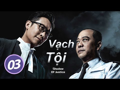 Video Vạch Tội - Tập 03 (Lồng Tiếng) Âu Dương Chấn Hoa, Mã... - youtube