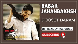 Babak Jahanbakhsh - Dooset Daram I Lyrics Video ( بابک جهانبخش - دوست دارم )