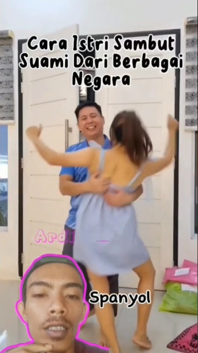 Memes Viral | sambut suami pulang kerja konsep berbagai negara, terutama Indonesia paling bahagia😂