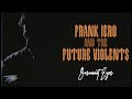 Frank Iero And The Future Violents - Basement Eyes [Official Music Video]