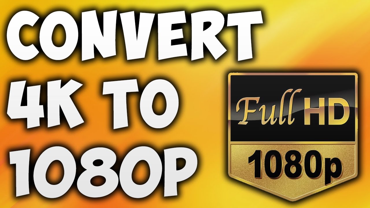how-to-convert-4k-to-1080p-online-best-4k-to-1080p-video-converter