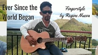 Ever Since The World Began - Guitar Fingerstyle by Regine Nueva