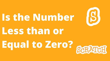 3# Number Less than or Equal to Zero | Scratch Coding Practices & challenging Tasks