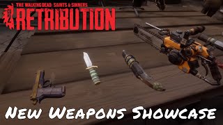 The Walking Dead: Saints \& Sinners — Chapter 2: Retribution — New Weapons Showcase