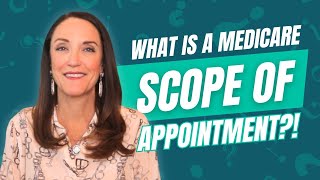 What is a Medicare Scope of Appointment? | Medicare Permission Slip??