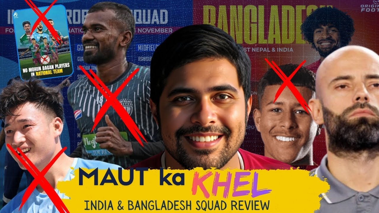 🔴India vs bangladesh Football Squad Review! No Cuba No Sunil No Mohun Bagan Player? Khalid vs Cabera