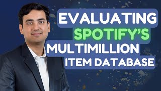 Evaluating Spotify's Multimillion Item Database // Sanket Gupta // MLOps podcast #232 clip