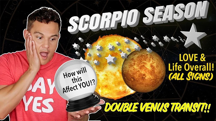 (All Signs) How Will Scorpio Season from Oct 23rd-Nov 22nd & the Double Venus transit Affect you? - DayDayNews
