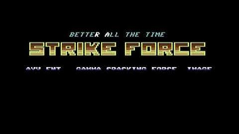 Strike  Force  Intro 5 ! Commodore 64 (C64)