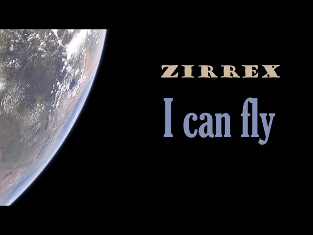 Zirrex - I can fly class=