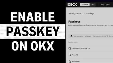 How to Enable Passkey on OKX (Android/iOS)
