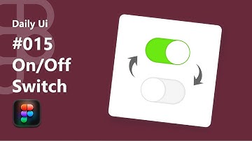 Daily UI Design Challenge | Day - 15 | On/Off Switch