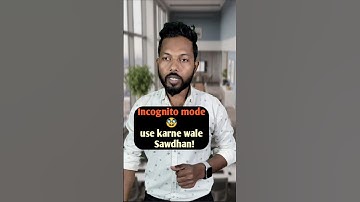 Incognito mode is at RISK😱 | which is safe method #shorts #trending #incognitomode