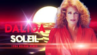 [1984] Dalida / Soleil [1984 Reload Remix 2022] Resimi