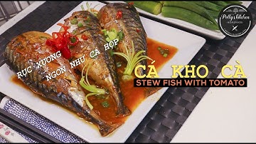 CÁCH KHO CÁ NỤC KHÔNG TANH, ĐẬM ĐÀ THƠM NGON | Stew fish with tomato sauce recipe | Polly Nguyen