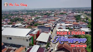 PEMANDANGAN SEKITAR PASAR DAN STASIUN KETANGGUNGAN // DRONE SJRC F11S 4K PRO