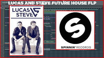 OUT NOW ! [ FREE FLP ] FUTURE HOUSE / FUTURE BOUNCE LUCAS & STEVE and SPINNIN RECORDS STYLE