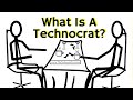 What is a technocrat