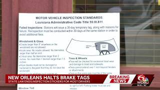 New Orleans halts brake tags as state law ends inspection stickers for most drivers