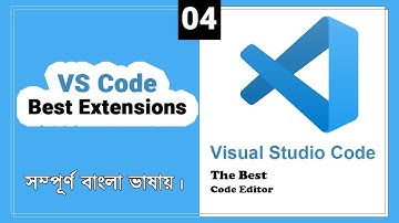 4. VS Code Best Extensions | Visual Studio Code Tutorial in Bangla