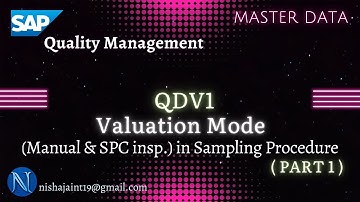 SAP QM | Valuation Mode: Manual & SPC in Sampling Procedure: Part 1 | QDV1 | SAP Quality Management