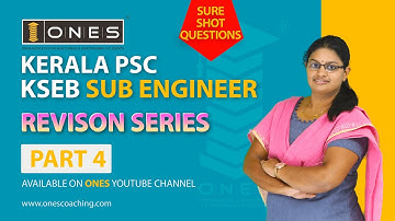 Kerala PSC | KSEB Sub Engineer | Revision Series | Part 04 | ONES
