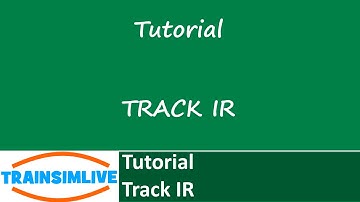 Train Simulator 2015 Tutorial - TRACK IR