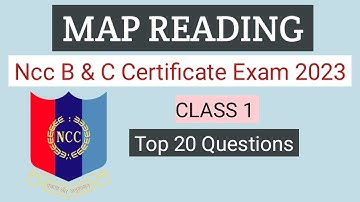 Map Reading Ncc Class 1 | Map Reading Ncc b Exam | Ncc c Certificate Exam Map Reading | Ncc Way |
