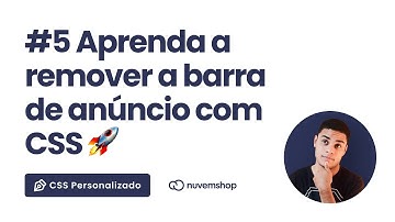 CSS NuvemShop: Com remover a barra de topo