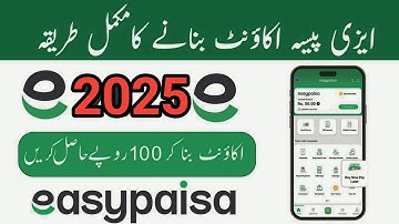 How to Create Easypaisa Account 2025 | Easypaisa Account banane ka Tarika | Create Easypaisa Account
