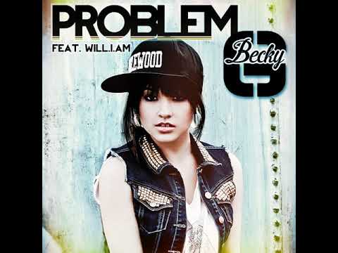 Problem Becky G Feat Will I Am