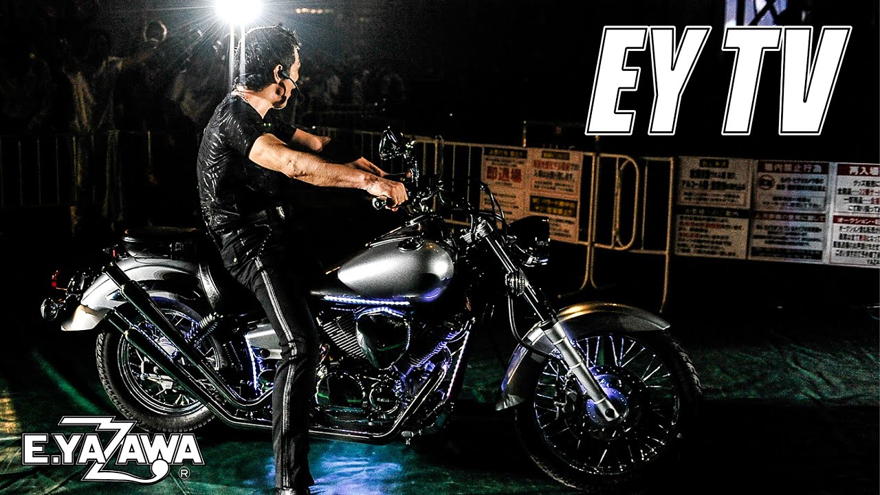 【EY TV】矢沢永吉 バイクで疾走！「サイコーなRock You!」2015年 at 東京ドーム