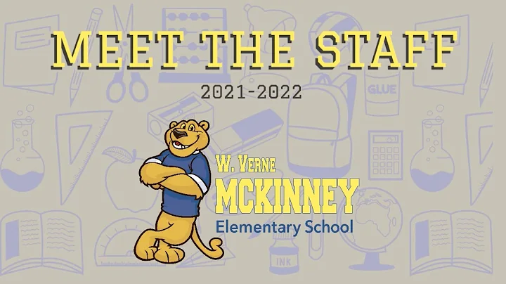W. Verne McKinney Elementary School - Meet the Sta...