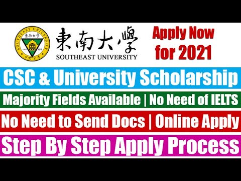 Southeast University CSC Scholarship 2021 | Southeast University Scholarship for BS, MS , & PhD