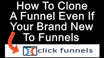 Clickfunnels How To Clone A Funnel Even If You Are Brand New To Funnels
