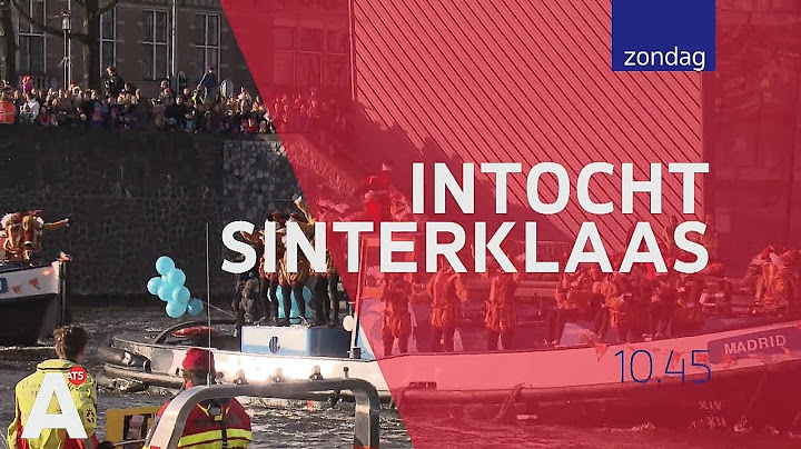 Intocht Sinterklaas zondag LIVE op AT5