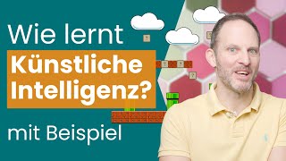 Wie lernt Künstliche Intelligenz? (einfaches Beispiel)