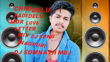 Chiri Delu Fadi Delu Mor Love Lette [Nagpuri Tapori Mix]DJ Somnath Mbj and DJ Subham(OdiaRemix.Com)