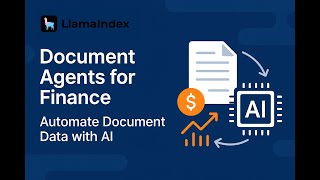 Document Agents for Finance  Automate Document Data with AI