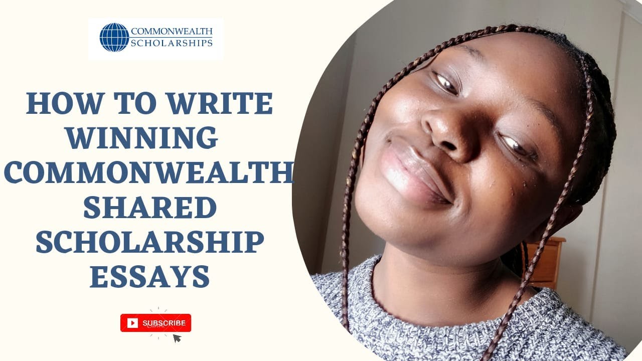 how to write commonwealth scholarship essay