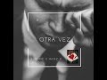 Otra vez •Suri Mc X Hanz X Jd Love• [Audio Oficial] (Prod By Gian Beats)